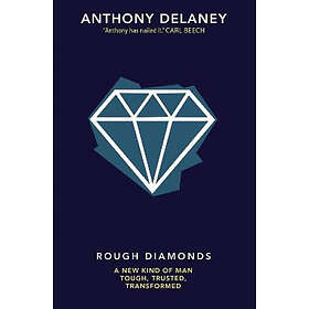 Rough Diamonds