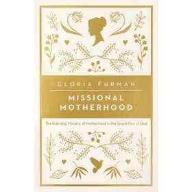 Missional Motherhood