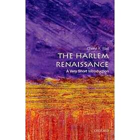 The Harlem Renaissance: A Very Short Introduction