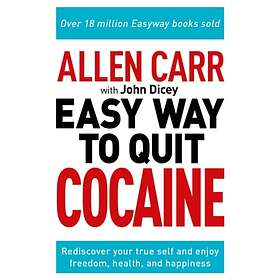 Allen Carr: The Easy Way To Quit Cocaine