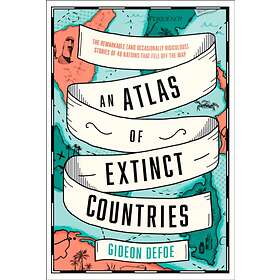 Atlas Of Extinct Countries