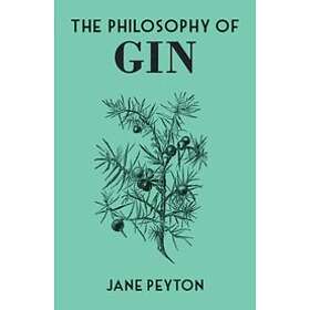 The Philosophy Of Gin