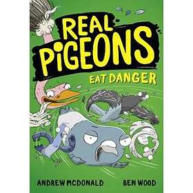Real Pigeons Eat Danger
