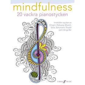 Mindfulness : 20 Vackra Pianostycken
