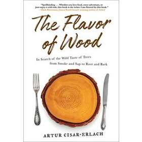 The Flavor Of Wood