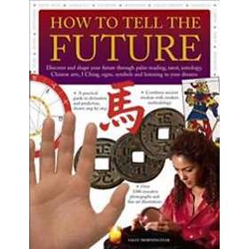 How To Tell The Future