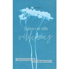 Styrkan I En Stilla Viskning