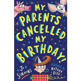 My Parents Cancelled My Birthday