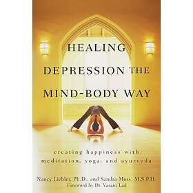 Healing Depression The Mind–Body Way