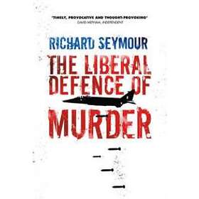 The Liberal Defence Of Murder