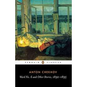 Ward No. 6 And Other Stories, 1892-1895