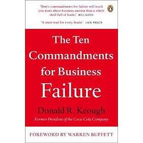 The Ten Commandments For Business Failure