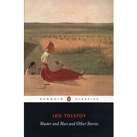 Master And Man And Other Stories
