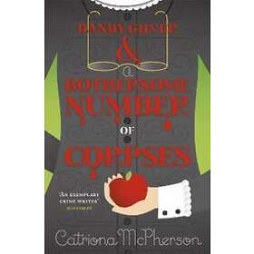 Dandy Gilver And A Bothersome Number Of Corpses