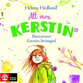 Natur & Kultur Att Vara Kerstin Ljudbok