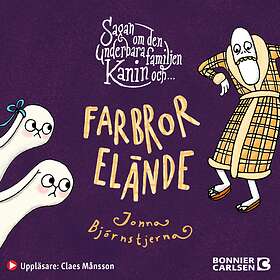 Sagan Om Den Underbara Familjen Kanin Och Farbror Elän Ljudbok