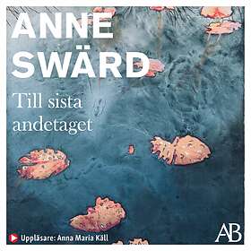 Till Sista Andetaget Ljudbok