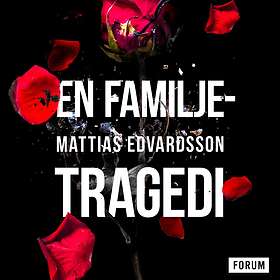 En Familjetragedi Ljudbok