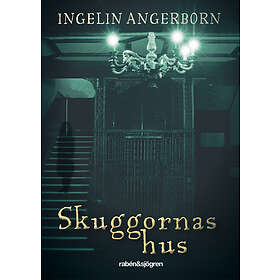 Rabén & Sjögren Skuggornas Hus