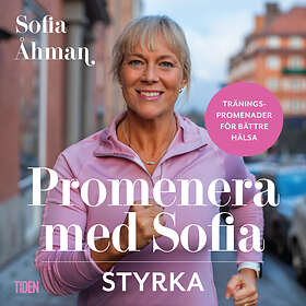 Promenera Med Sofia Styrka