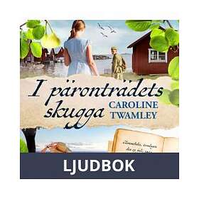 I Päronträdets Skugga Ljudbok