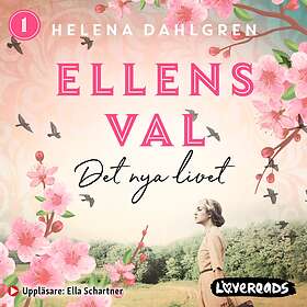 Lovereads By Forum Ellens Val: Det Nya Livet Ljudbok
