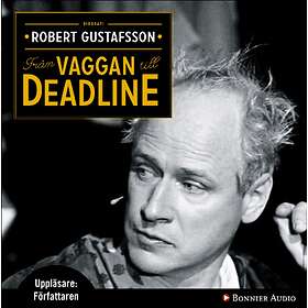 Från Vaggan Till Deadline Ljudbok