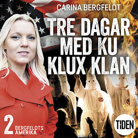 Tre Dagar Med Ku Klux Klan 2 Ljudbok