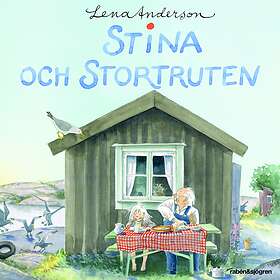 Rabén & Sjögren Stina Och Stortruten