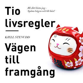 Bookea Tio Livsregler Vägen Till Framgång Ljudbok