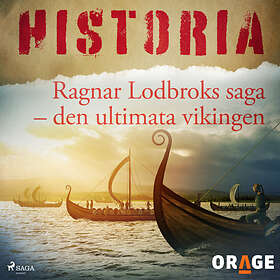Ragnar Lodbroks Saga – Den Ultimata Vikingen Ljudbok