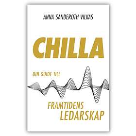 Sumo Publishing Sound & Music Chilla Din Guide Till Framtidens Ledar Ljudbok