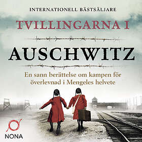 Tvillingarna I Auschwitz : Den Inspirerande Och Sanna Ljudbok