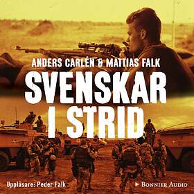 Svenskar I Strid : Veteranernas Historier 1943-2011 Ljudbok