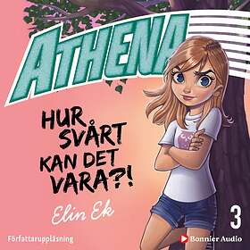 Athena. Hur Svårt Kan Det Vara?! Ljudbok