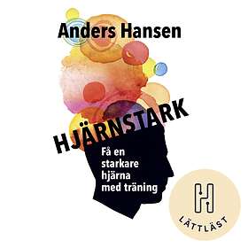 Hjärnstark (lättläst) : Få En Starkare Hjärna Med T