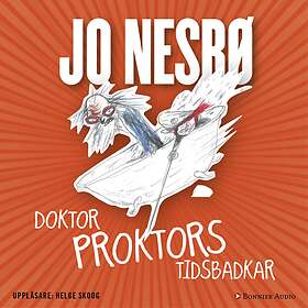 Doktor Proktors Tidsbadkar Ljudbok