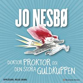 Doktor Proktor Och Den Stora Guldkuppen Ljudbok