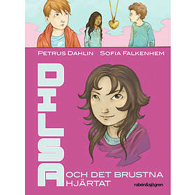 Rabén & Sjögren Dilsa Och Det Brustna Hjärtat Ljudbok