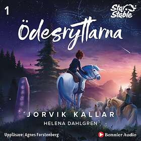Star Stable. Ödesryttarna. Jorvik Kallar Ljudbok