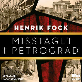 Hoi Audio Misstaget I Petrograd Ljudbok