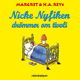 Rabén & Sjögren Nicke Nyfiken Drömmer Om Tivoli Ljudbok
