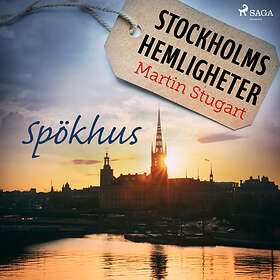 Stockholms Hemligheter: Spökhus Ljudbok