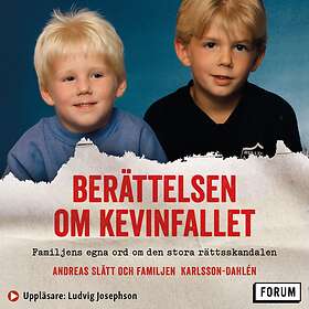 Berättelsen Om Kevinfallet : Familjens Egna Ord Den Ljudbok