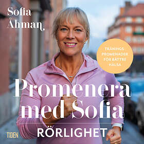 Promenera Med Sofia Rörlighet Ljudbok