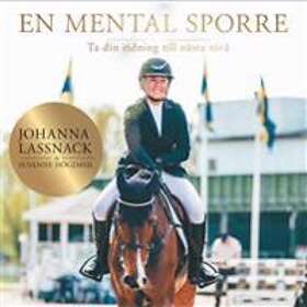 En Mental Sporre : Ta Din Ridning Till Nästa Nivå Ljudbok