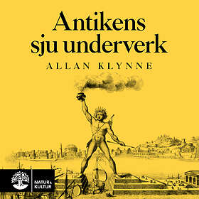 Natur & Kultur Antikens Sju Underverk Ljudbok