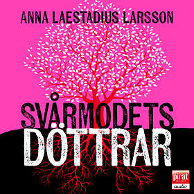 Svårmodets Döttrar Ljudbok