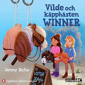 Vilde Och Käpphästen Winner Ljudbok