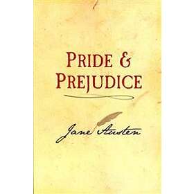 Pride And Prejudice: Original And Unabridged